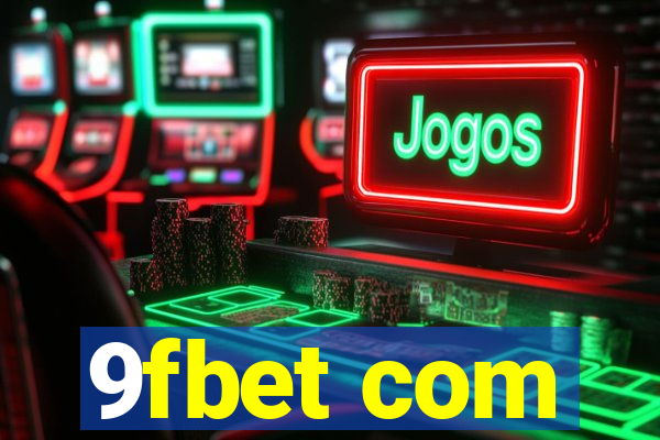 9fbet com
